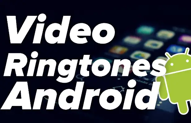 Video Ringtone Apps