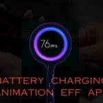 Battery Charging Animation Eff App