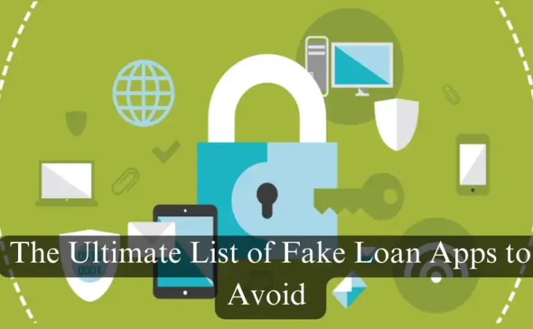 List of Fake Loan Apps to Avoid
