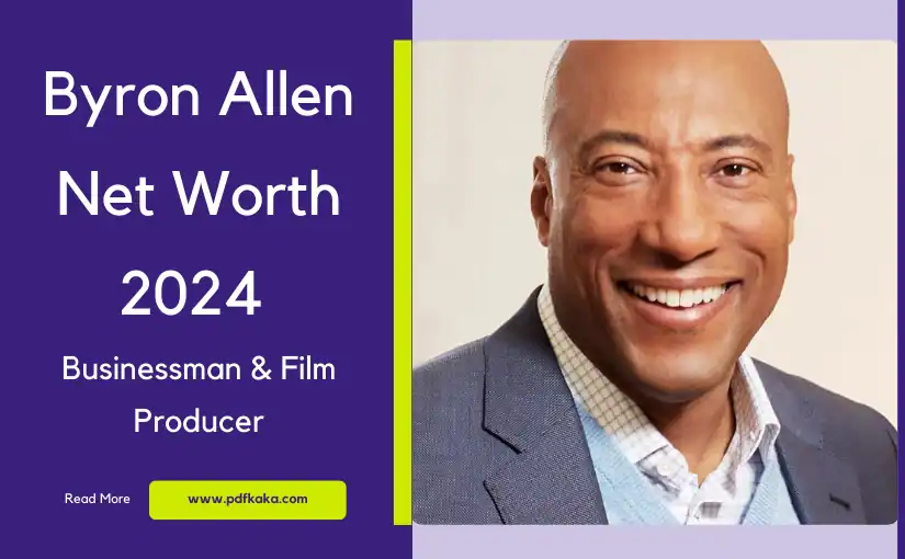 Byron Allen Net Worth 2024